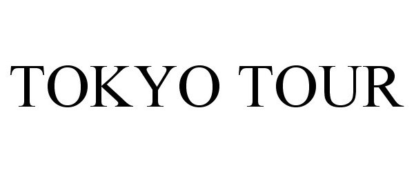  TOKYO TOUR