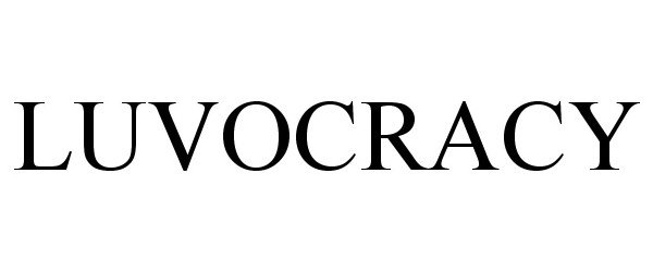 Trademark Logo LUVOCRACY
