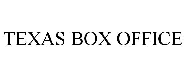 Trademark Logo TEXAS BOX OFFICE