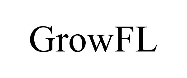 Trademark Logo GROWFL