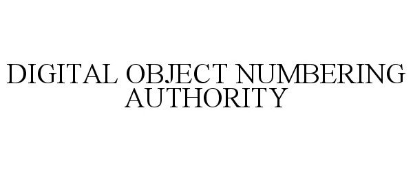 Trademark Logo DIGITAL OBJECT NUMBERING AUTHORITY