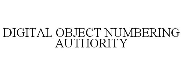  DIGITAL OBJECT NUMBERING AUTHORITY
