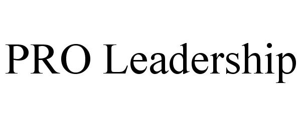 Trademark Logo PRO LEADERSHIP