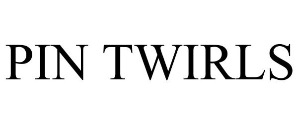 Trademark Logo PIN TWIRLS