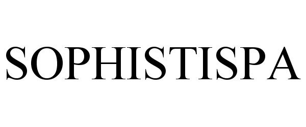 Trademark Logo SOPHISTISPA