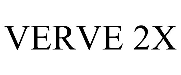 Trademark Logo VERVE 2X