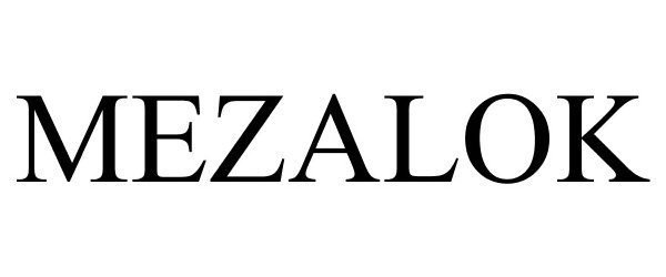 Trademark Logo MEZALOK
