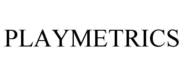 Trademark Logo PLAYMETRICS