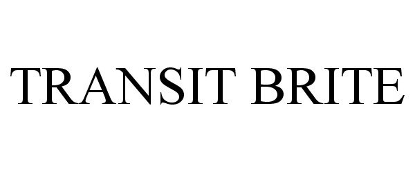  TRANSIT BRITE