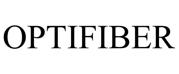 Trademark Logo OPTIFIBER