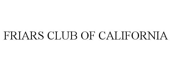  FRIARS CLUB OF CALIFORNIA