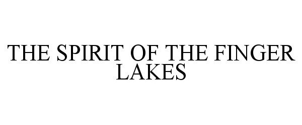 Trademark Logo THE SPIRIT OF THE FINGER LAKES
