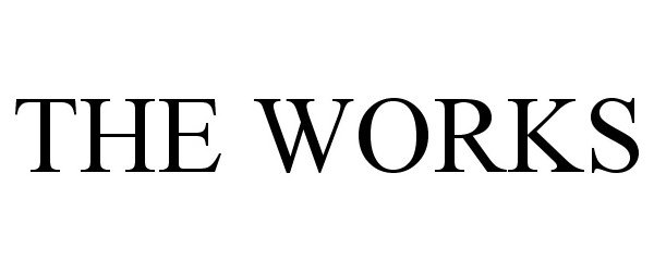 Trademark Logo THE WORKS