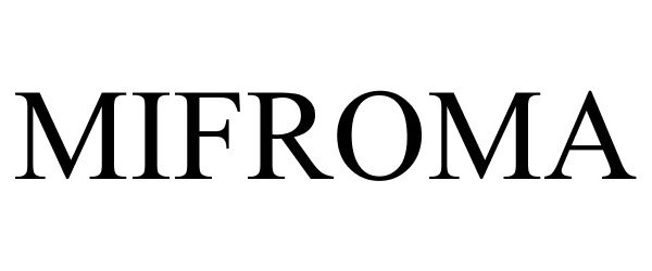 Trademark Logo MIFROMA