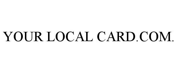  YOUR LOCAL CARD.COM.