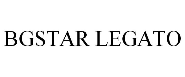 Trademark Logo BGSTAR LEGATO