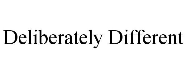 Trademark Logo DELIBERATELY DIFFERENT