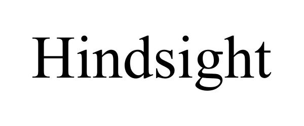 Trademark Logo HINDSIGHT