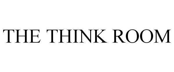 Trademark Logo THE THINK ROOM