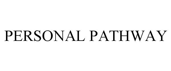 Trademark Logo PERSONAL PATHWAY