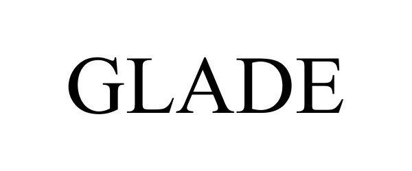 Trademark Logo GLADE