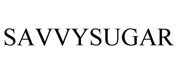 Trademark Logo SAVVYSUGAR