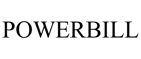 Trademark Logo POWERBILL