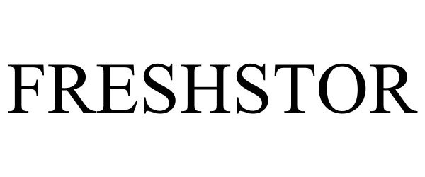 Trademark Logo FRESHSTOR