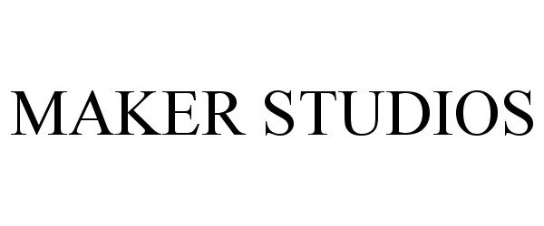 Trademark Logo MAKER STUDIOS