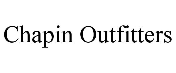  CHAPIN OUTFITTERS
