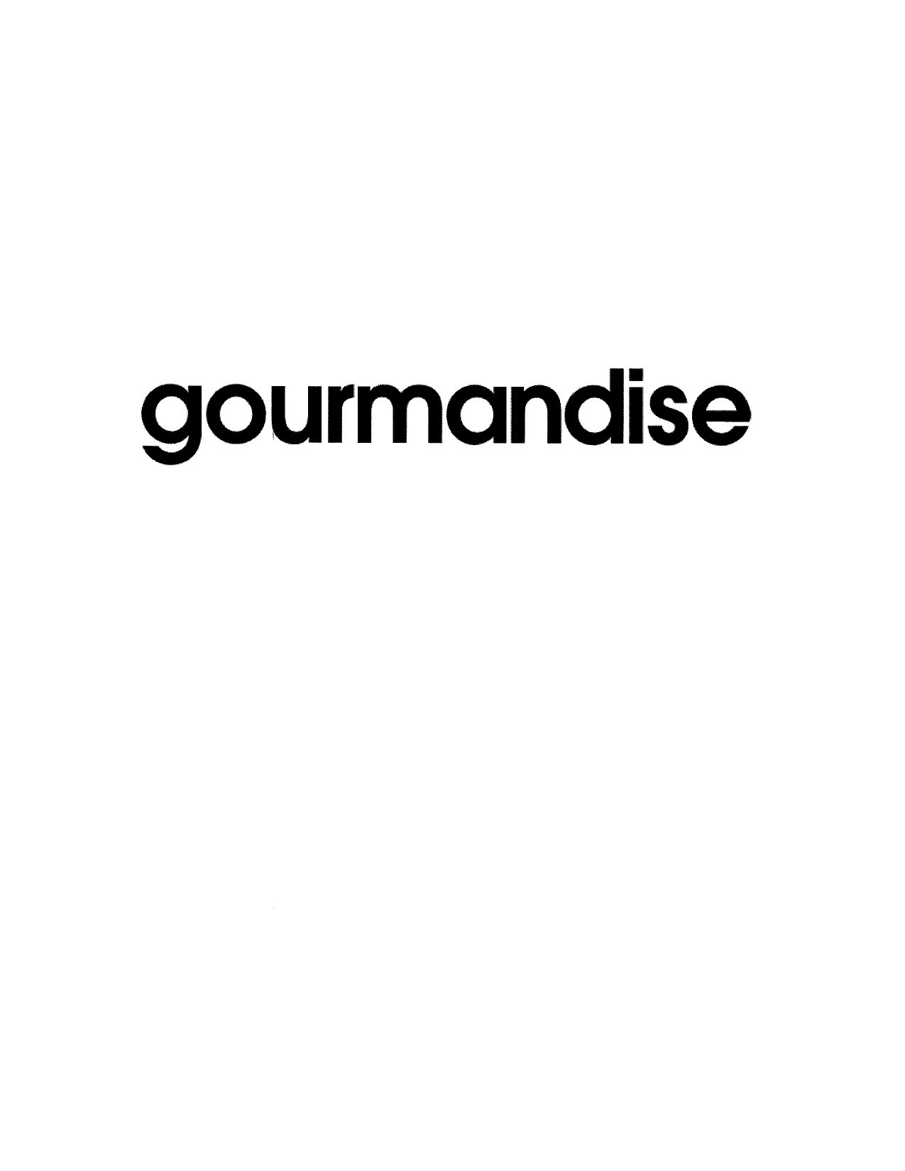 GOURMANDISE