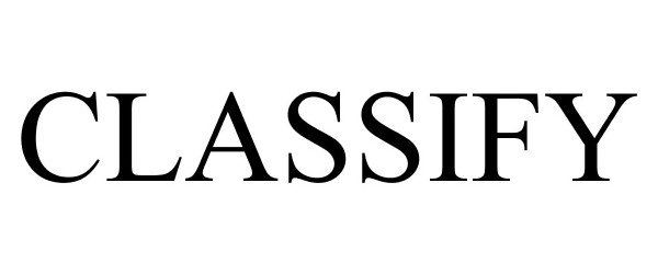 Trademark Logo CLASSIFY