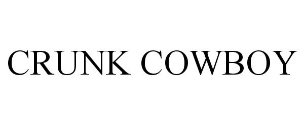  CRUNK COWBOY