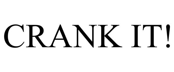Trademark Logo CRANK IT!