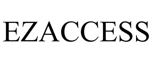 Trademark Logo EZACCESS