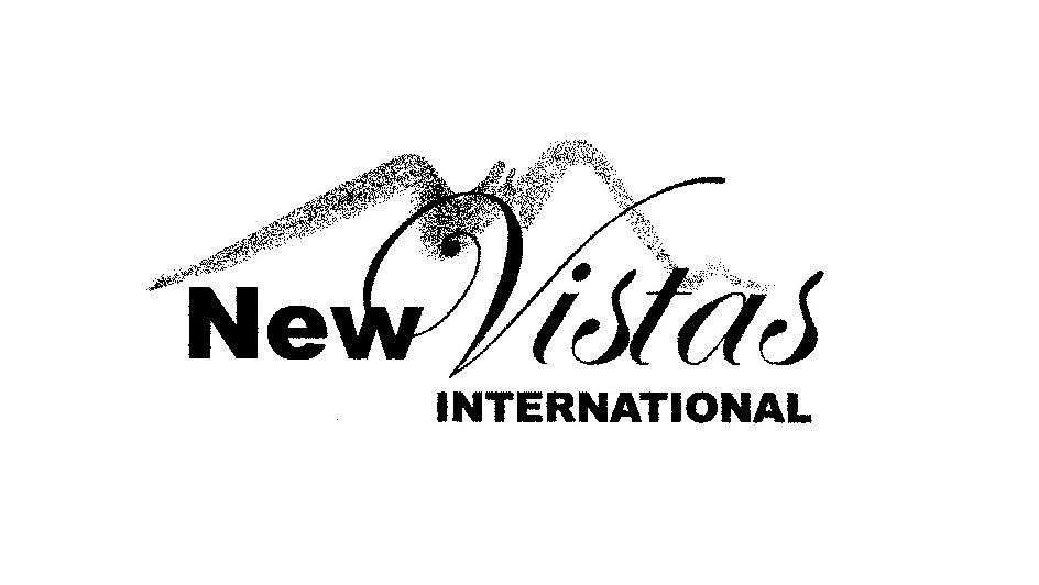  NEW VISTAS INTERNATIONAL