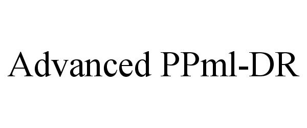  ADVANCED PPML-DR