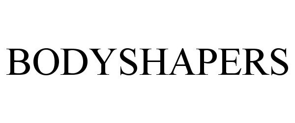 Trademark Logo BODYSHAPERS