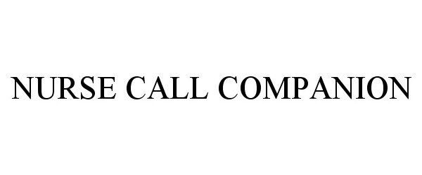 Trademark Logo NURSE CALL COMPANION