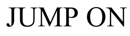 Trademark Logo JUMP ON