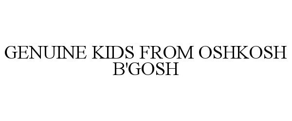  GENUINE KIDS FROM OSHKOSH B'GOSH