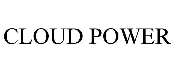 Trademark Logo CLOUD POWER