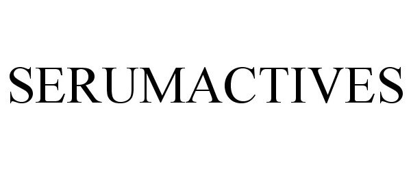 Trademark Logo SERUMACTIVES