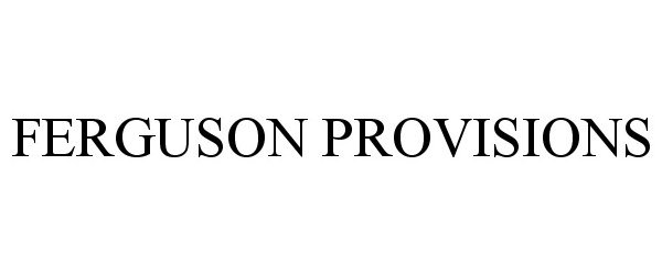  FERGUSON PROVISIONS