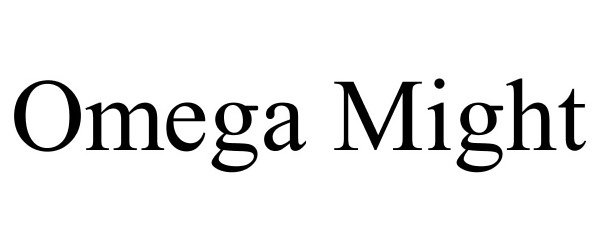 Trademark Logo OMEGA MIGHT