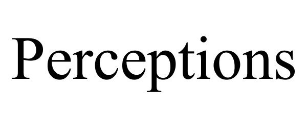 Trademark Logo PERCEPTIONS