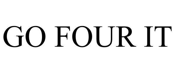 Trademark Logo GO FOUR IT