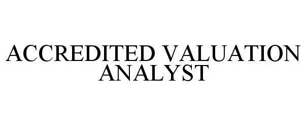  ACCREDITED VALUATION ANALYST