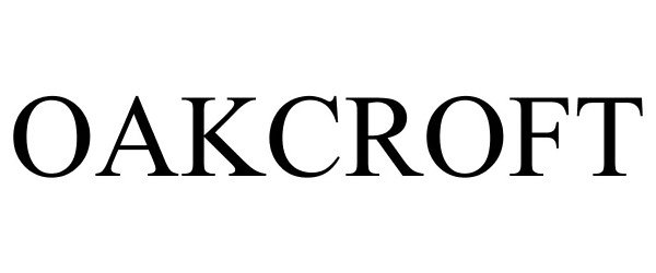 Trademark Logo OAKCROFT