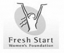 Trademark Logo FRESH START WOMEN'S FOUNDATION